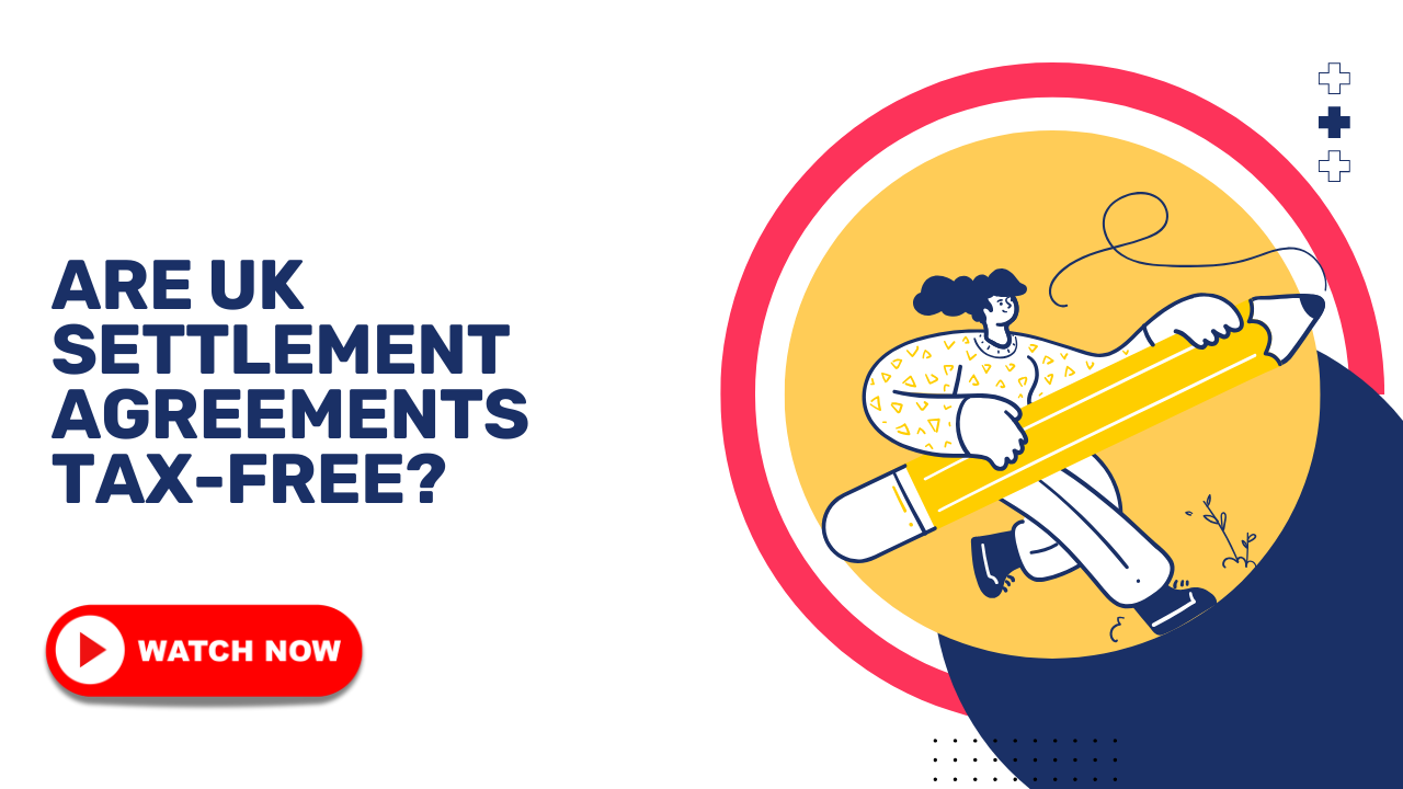 UK settlement agreements explained: Discover whether settlement payments are tax-free, with advice from Locate Solicitors for employees and employers.